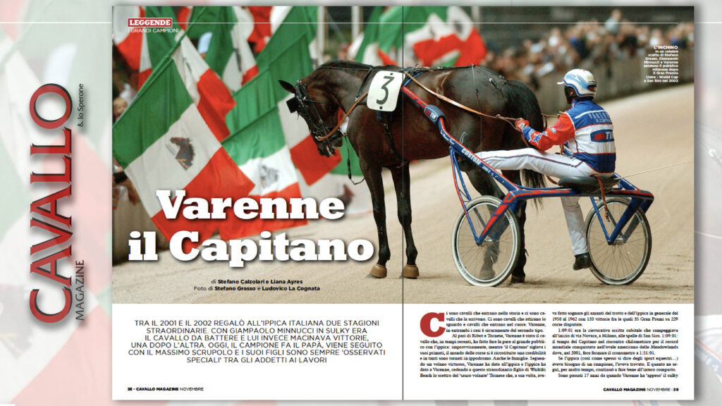 Cavallo Magazine di novembre dedica un ampio servizio al Capitano Varenne, alle sue giornate all'Equicenter di Monteleone