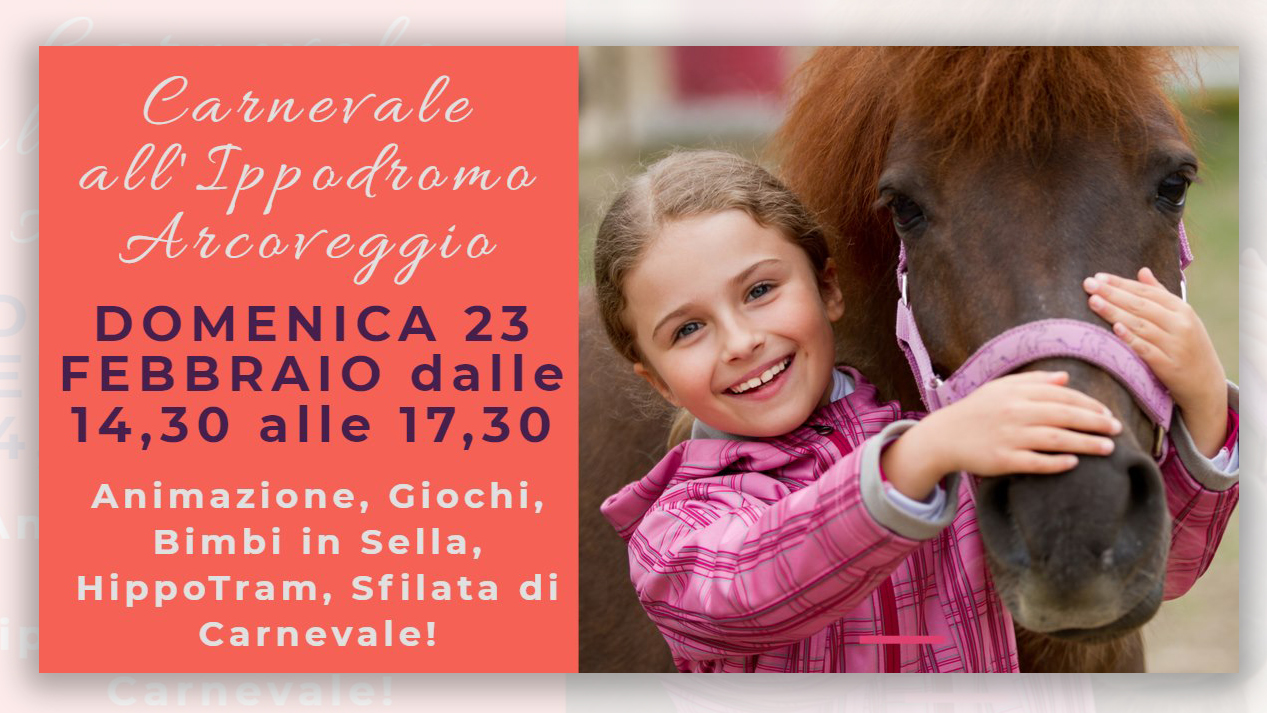 Festa di Carnevale all'Arcoveggio, la Citta' dei Cavalli!