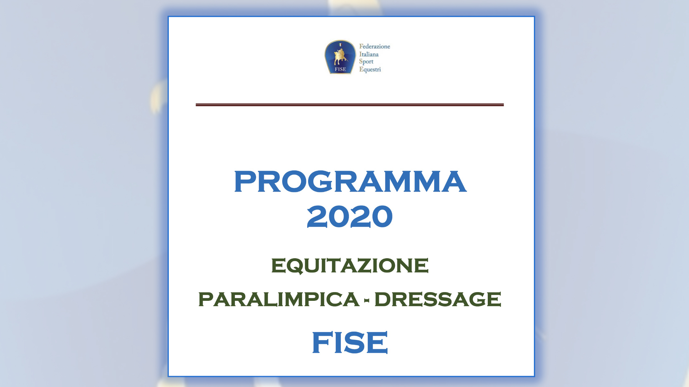 Paradressage: il programma 2020