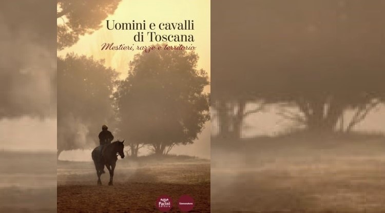 Libri di cavalli: tutta la Toscana dell’ippica