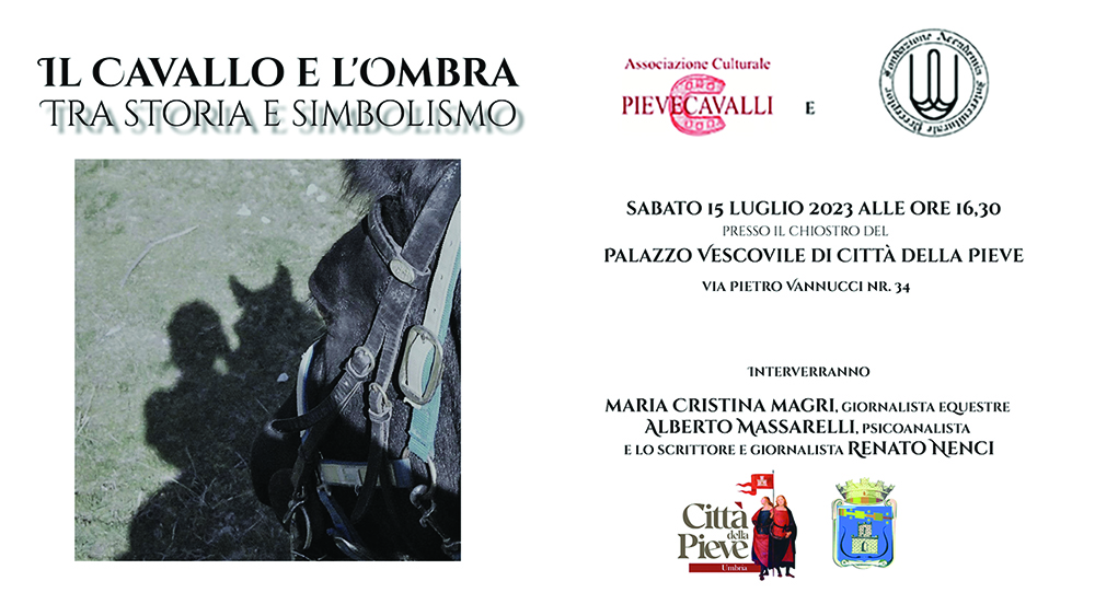 Città della Pieve: Il Cavallo e L’Ombra