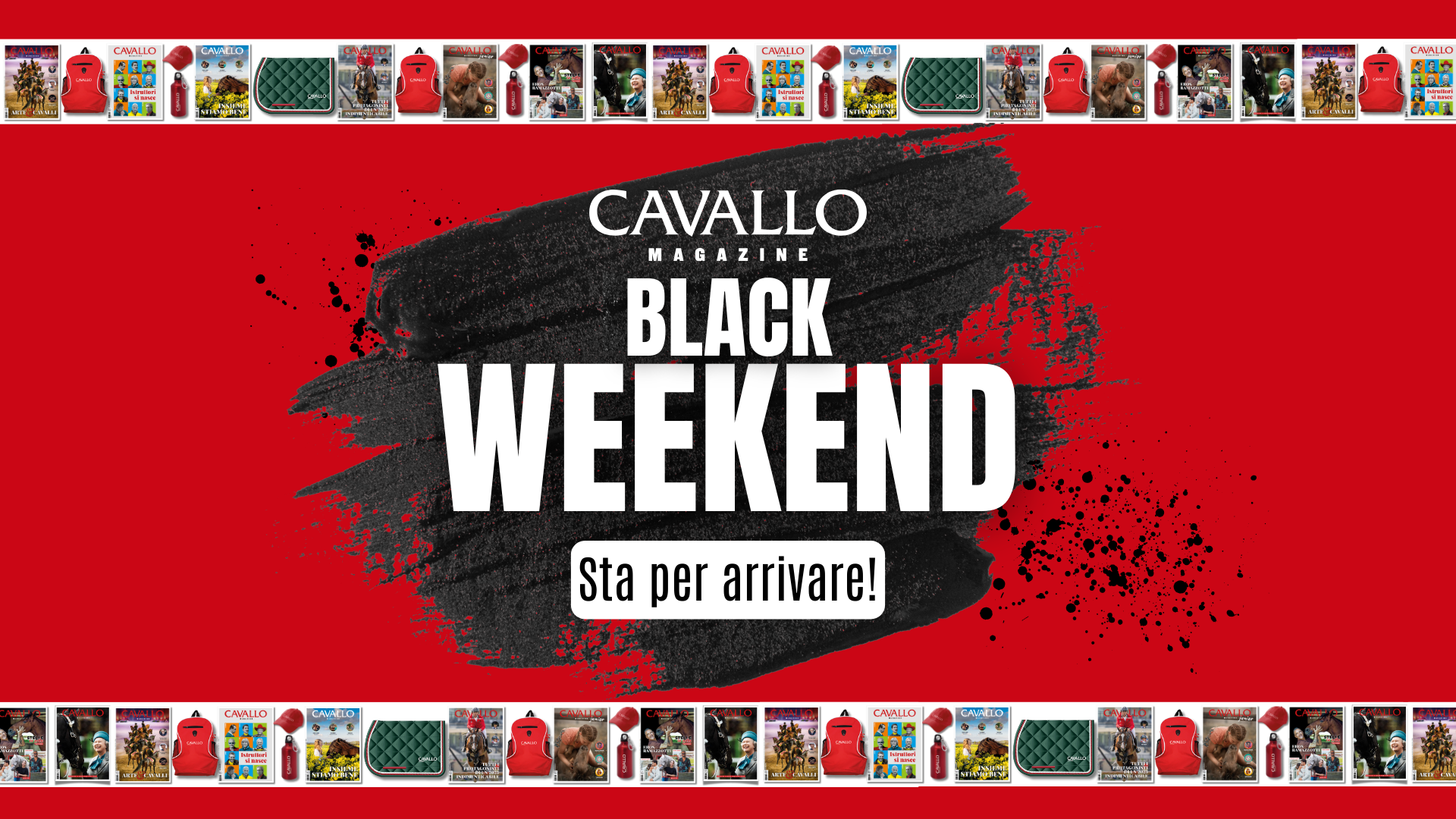 Il Black Weekend di Cavallo Magazine