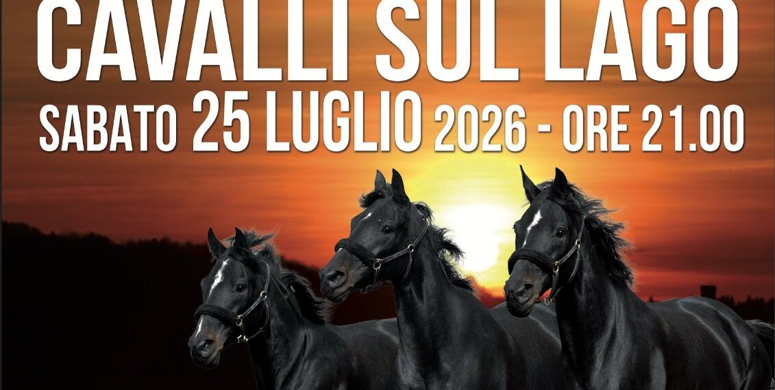 A Marta, Cavalli sul Lago: che è sempre più grande