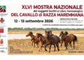Con la XLVI Mostra Nazionale il Cavallo Maremmano torna al “Deposito”